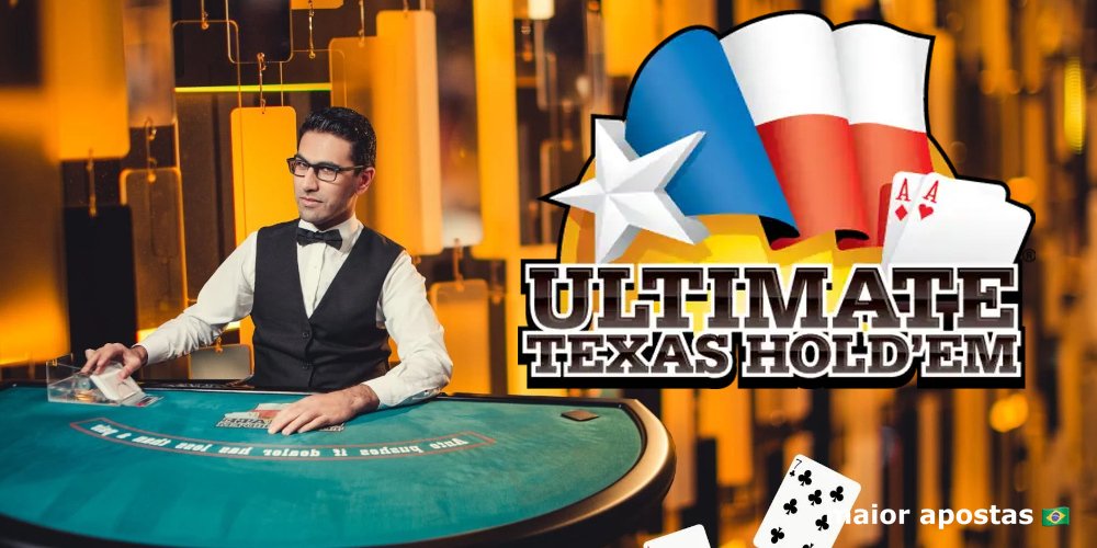 Ultimate Texas Hold'em